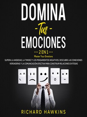 cover image of Domina tus emociones [Master Your Emotions]--2 en 1